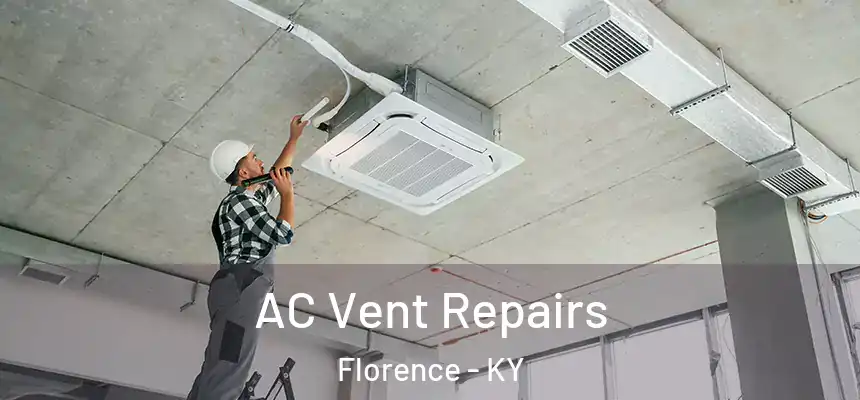  AC Vent Repairs Florence - KY