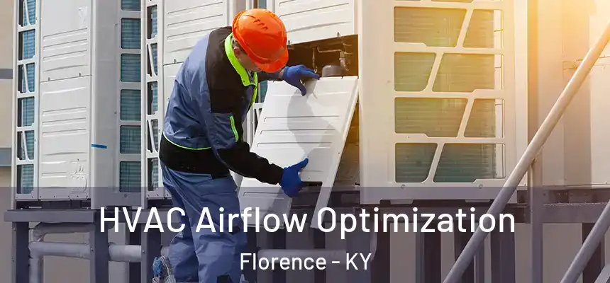  HVAC Airflow Optimization Florence - KY